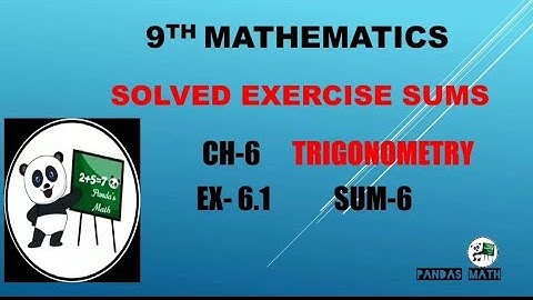 Samacheer 9th Std Maths|| CH-6|| TRIGONOMETRY || EX:6.1|| SUM-6|| (T.N)2020|| In Tamil || NEW BOOK