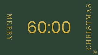 60 Minutes Timer Countdown - 1 hour | Christmas | No music | Focus | Study | Reflection | Power Hour