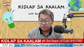 KIDLAP SA KAALAM with: Boni Binayon | MAY 16, 2024 HOTLINE:09197478895