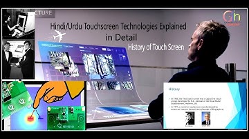 Hindi/Urdu Touchscreen Technologies Explained in Detail (History of Touch Screen)