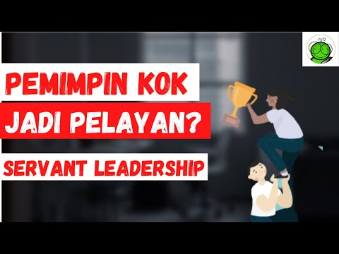 Video: Apakah pemimpin yang melayani dilahirkan atau dibuat?