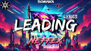 TLCMUSICS - Leading 🔰 Lyrics (4K) Video Song By NEFFEX