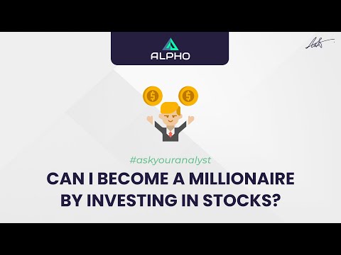 ALPHO | Ask Your Analyst | Can I become a milionaire by investing in stocks? | Ali AlDailami