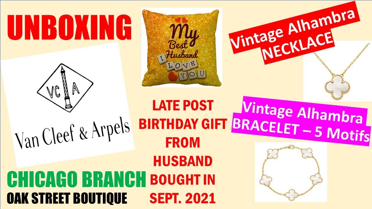 Chicago Van Cleef & Arpels Unboxing My 1st Mother Pearl Necklace and Braclet! 2021 Birthday