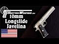 Longslide 10mm Javelina 1911: Plate Rack Obliterator (When it Works)!