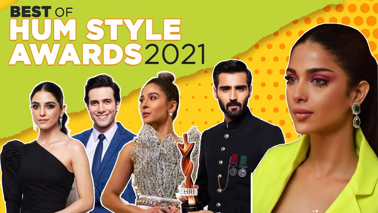 Hum Style Awards 2021 Full Show Review Best of Hum Style awards 2021