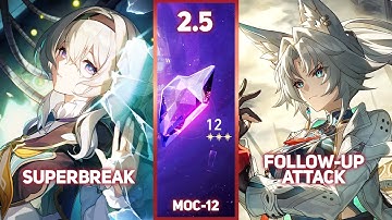 [Honkai Star Rail - Memory of Chaos 2.5] Floor 12 Full Auto - Superbreak Firefly x FUA Feixiao