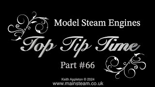 Thumbnail for MODEL STEAM ENGINES - TOP TIP TIME - PART #66