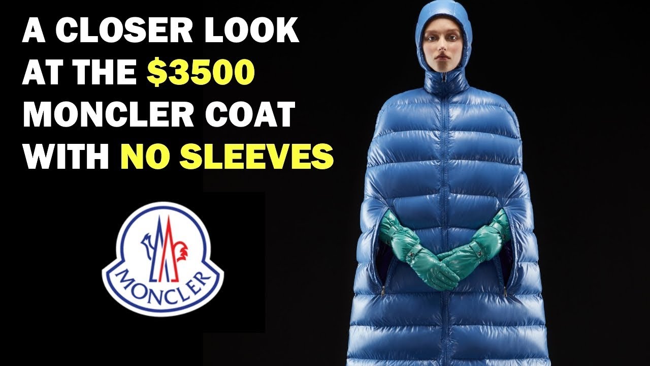 $3500 Moncler Coat has NO SLEEVES 