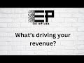 What&#39;s driving your revenue?