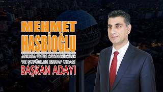Mehmet Hasbioğlu - Ankara Umum Otomobilciler Ve Şoförler Esnaf Odası Başkan Adayı