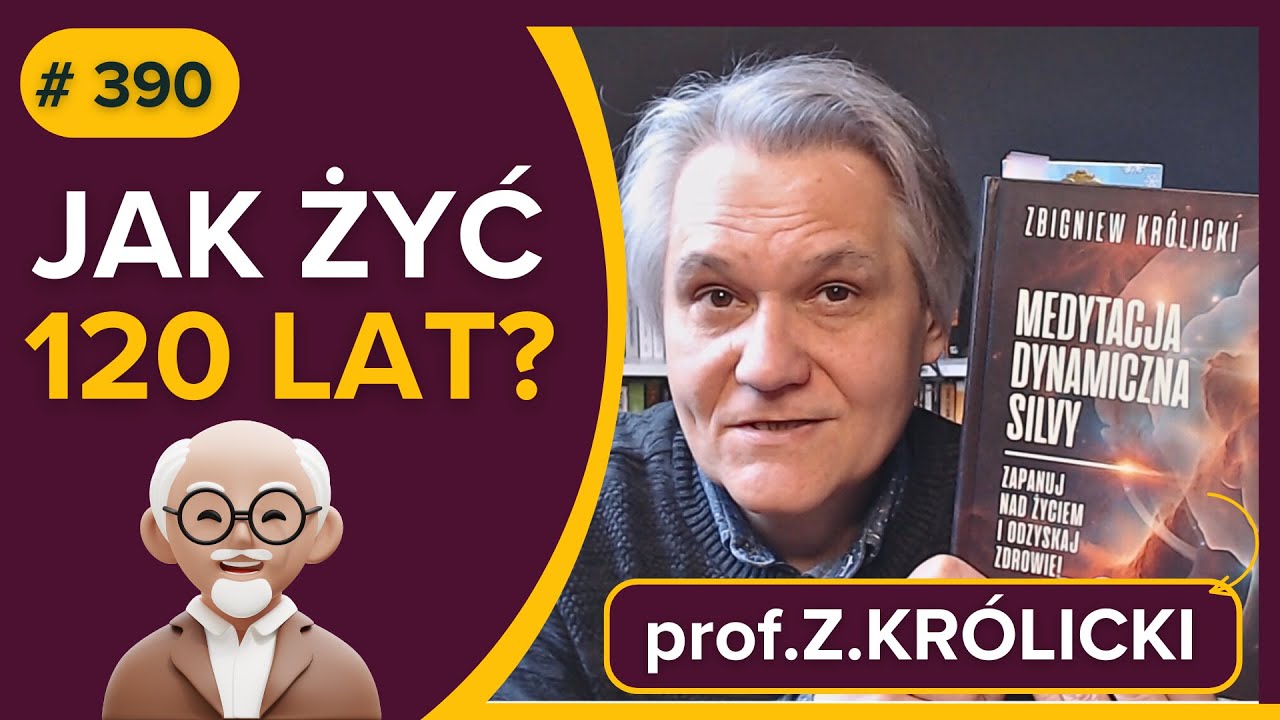JAK ŻYĆ 120 LAT? - prof. Zbigniew KRÓLICKI - audiobook po polsku