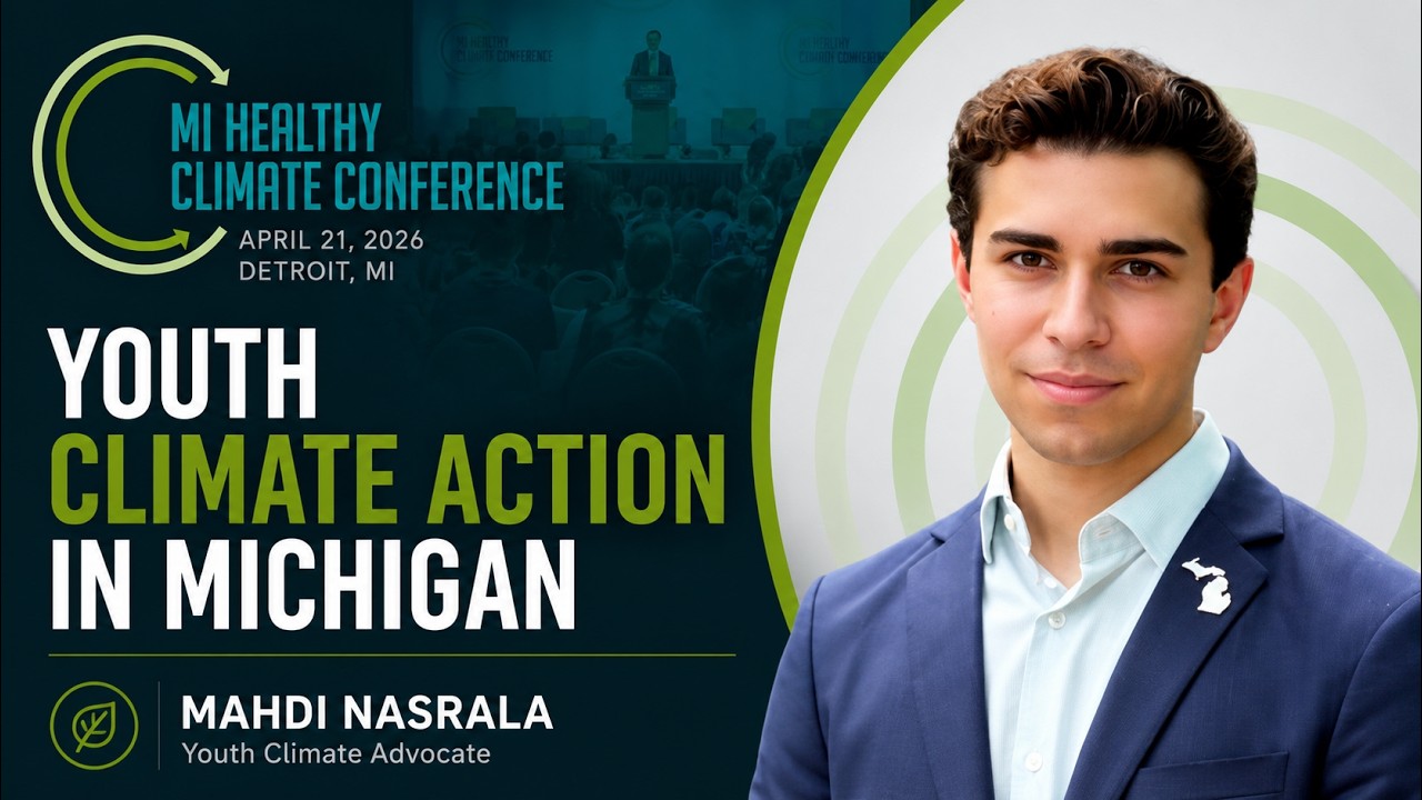 MHCC 2026 - Youth Climate Action in Michigan - Mahdi Nasrala