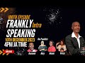 Intro | Frankly Speaking Jamaica Podcast Epi# 100 | Live Online