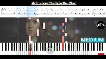 Meiko - Leave The Lights On - Piano Cover