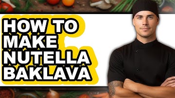 How To Make Nutella Baklava - Step By Step