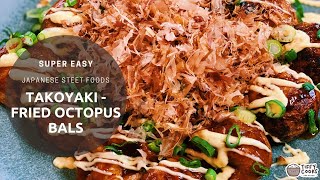 Takoyaki - Japanese Fried Octopus Balls