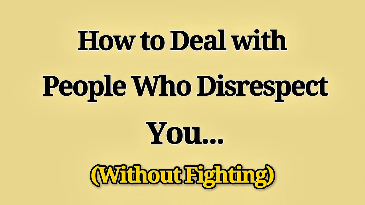 How to Deal with People Who Disrespect You 😌🧠 | Psychology of Self ...