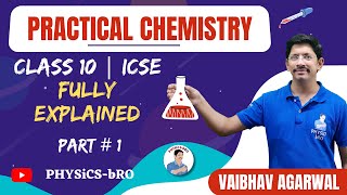 CLASS 10 ICSE | PRACTICAL CHEMISTRY | PRACTICAL WORK # 1 | HOW TO IDENTIFY GASES | EXPERIMENTS