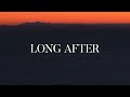 The Halls - Long After (Lyrics)