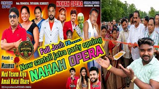 New santali jatra party opning NAHAH OPERA. Nahah Opera opning. #youtube #debenhansdah .