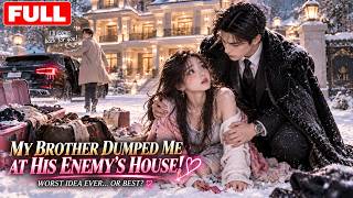 💔 Her Family Went Broke, So Her Brother Sent Her to His Enemy! 😱