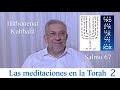 Kabbalah: las meditaciones en la Torah - clase 2