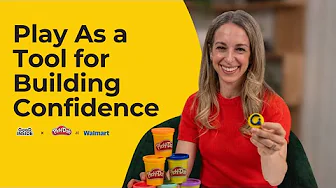 Play As a Tool for Building Confidence