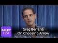 Arrow - Greg Berlanti Talks about Choosing Arrow and Casting Stephen Amell as Oliver Queen