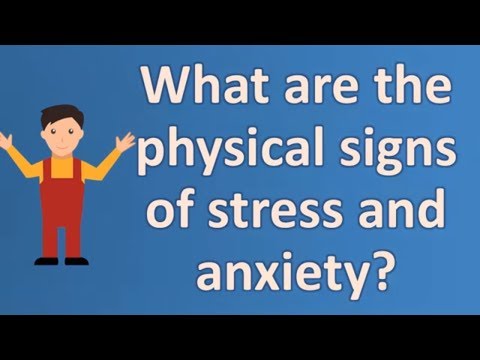 what-are-the-physical-signs-of-stress-and-anxiety-?-|health-news