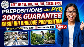 #PREPOSITIONS FOR ALL EXAMS #TET,TGT,PGT,BPSC,DSSSB,KVS,NVS#prepositios WITH NAZISH MA'AM