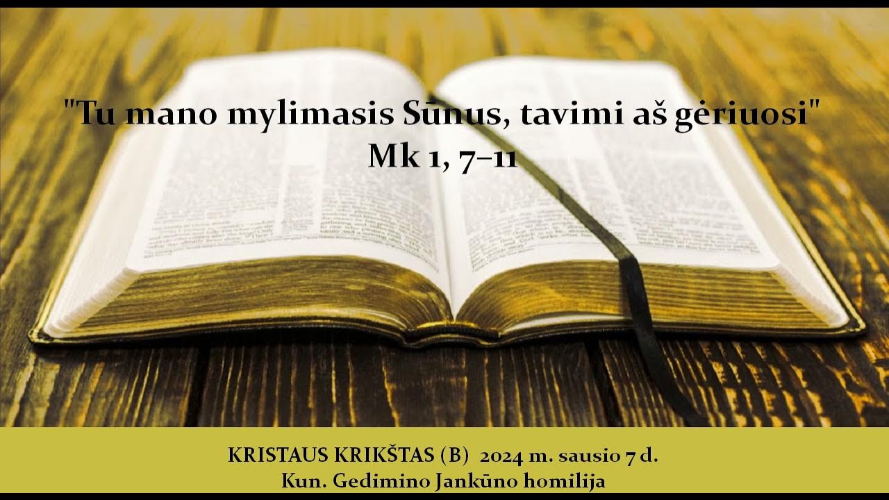 kristaus-krik-tas-kun-g-jank-no-homilija-mk-1-7-11-youtube