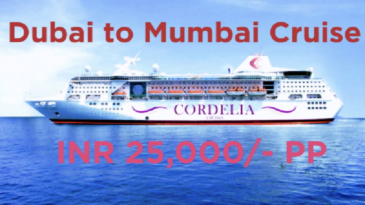 cruise from mumbai to dubai price