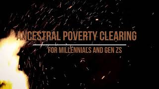 Ancestral Poverty Clearing Meditation For Millennials & Gen Z | Abundance Mindset | Manifest Money $