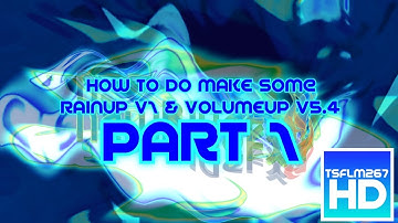 How To Do Make Some Rainup V1