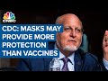 CDC: Face masks may provide more protection than Covid-19 vaccine