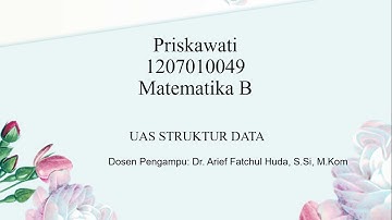 UAS STRUKTUR DATA II PRISKAWATI 1207010049 II SOAL UAS 2