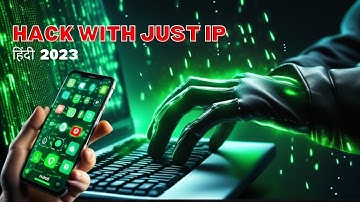 How Hacker Hack Android With Just IP Address | Ethical Hacking In Hindi