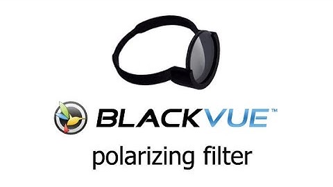 Blackvue Dash Cam CPL Polarizing Filter Preview