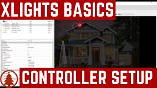 Controller Setup: XLights Quick Start 2020 Controller Setup: XLights Quick Start 2020