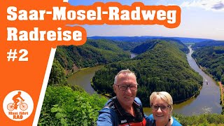 SaarRadweg & MoselRadweg | Radreise von Saarlouis nach Trier #2