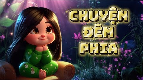 YENG ....CHUYỆN ĐÊM PHIA ....