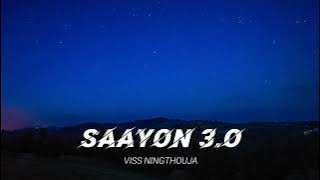 Viss Ningthouja - Saayon 3.0