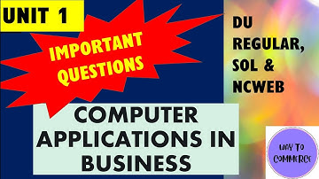 Computer Applications in Business Important Questions|Unit 1:Word Processing|DU