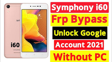 Symphony i60 frp bypass | Symphony frp unlock tool | Remove google account android The RightSolution