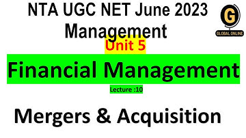 Merger & Acquisition  | NTA UGC NET June 2023 | Management | Unit 5|