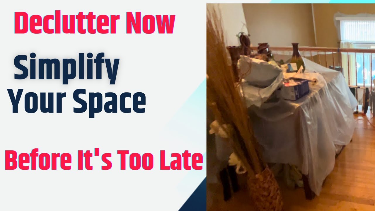 Declutter Your Home Now: Simplify Your Space Before You Grow Older ...