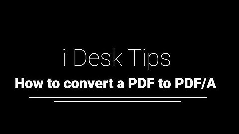 How to convert a PDF as a PDF/A in Windows 10 with Adobe Acrobat Pro