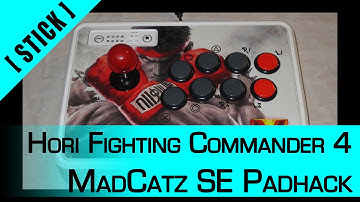 [Arcade Stick Mod] Part 3: Hori Fighting Commander 4 Padhack + MadCatz SE - PC/PS3/PS4