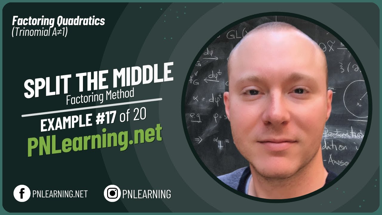 Split the Middle Factoring EXPLAINED | Trinomial A≠1 | Algebra Test ...